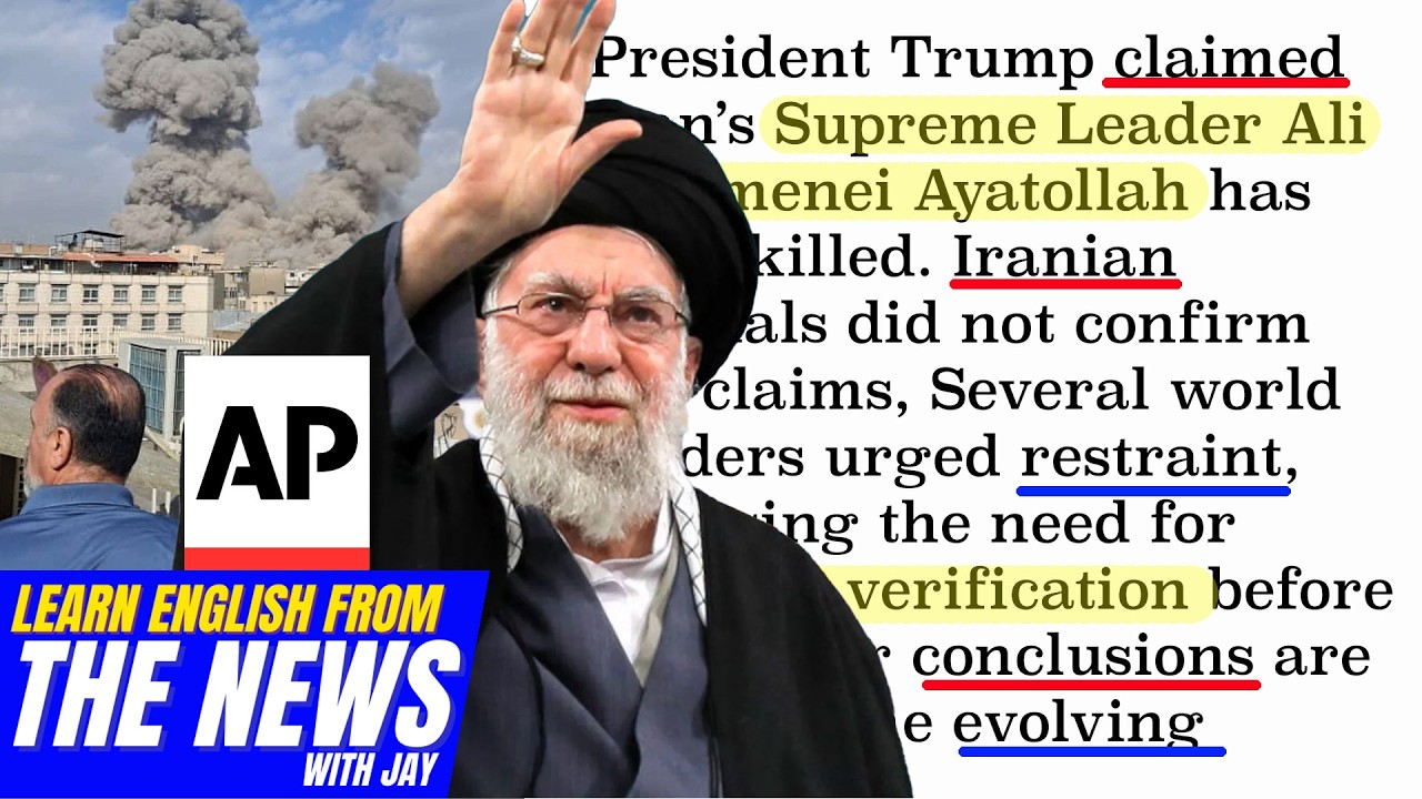 Изучайте английский по новостям: Верховный лидер Ирана аятолла убит? Взрыв в Тегеране вызывает тр...