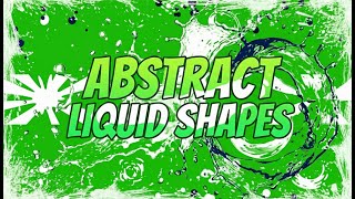 2D FX Abstract Liquid Shapes Animation on Green Screen! 🟩