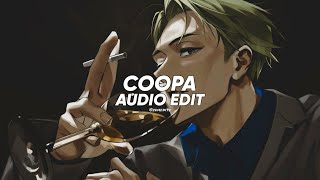 Coopa - Kiraw - ARXMANE - Crazy Mano ▪︎ [EDIT AUDIO]