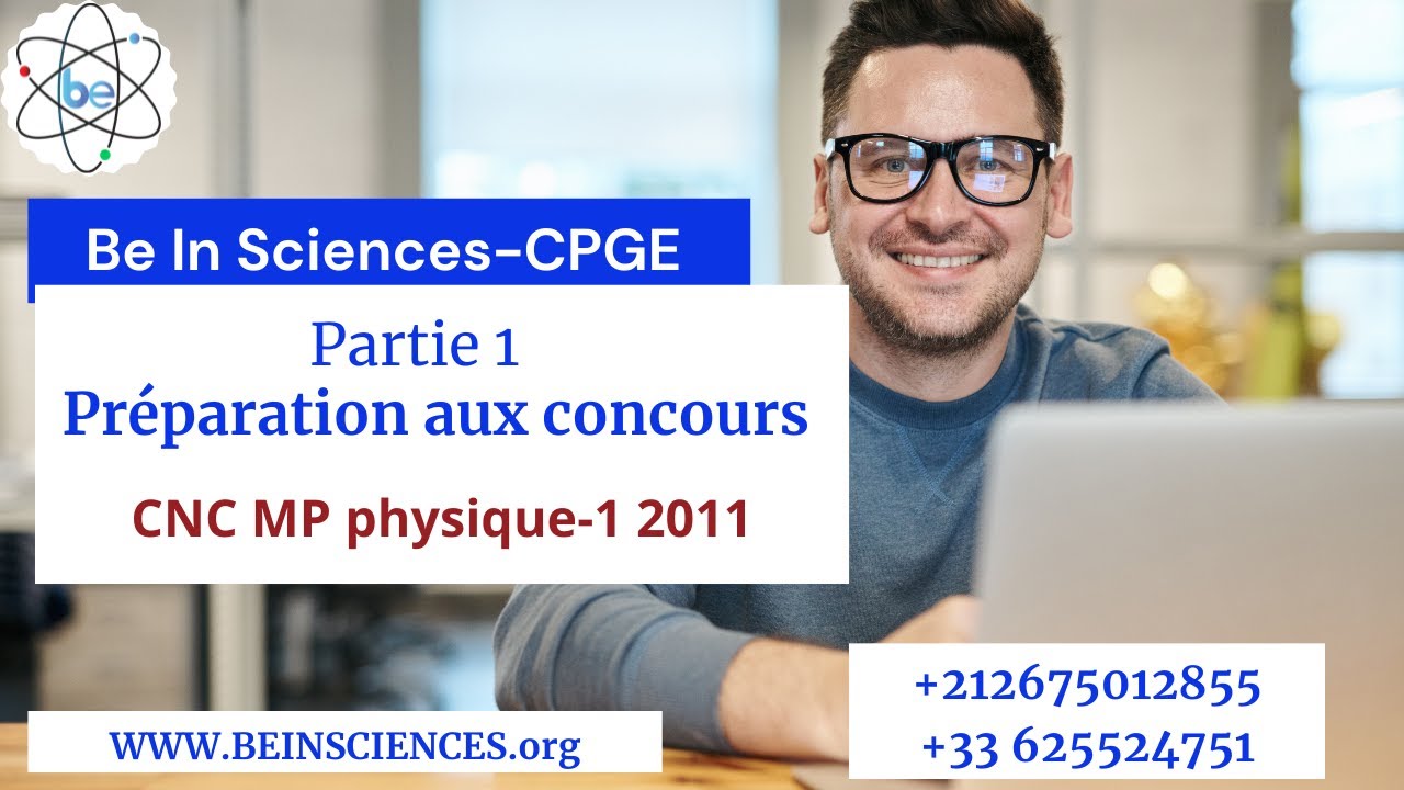 Préparation aux concours : CNC MP physique 1 2011-- partie 1