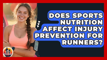 Does Sports Nutrition Affect Injury Prevention for Runners? - All Sorts Of Running