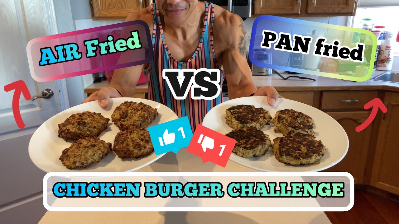 Air Fried VS Pan Fried Chicken Burger Challenge YouTube
