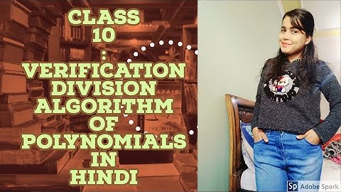 Division algorithm for polynomials proof Class 10 Maths Chapter 2