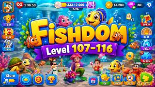 Beautiful Aquarium Life | Relaxing Fish Dom Puzzles (Level 107-116) #FishDom