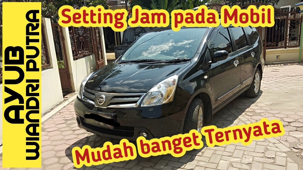 Setting Jam Digital Mobil  Nissan Grand  Livina  tahun  2012  