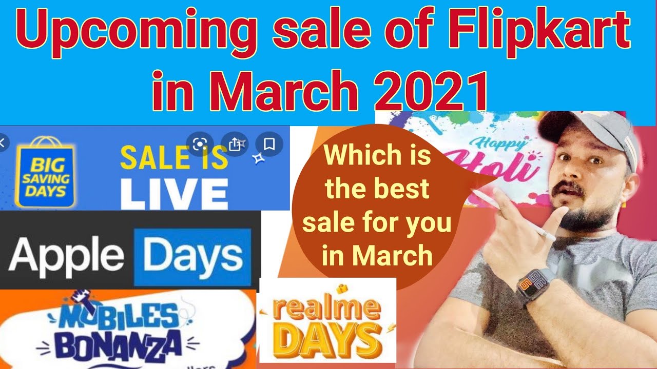Flipkart Sale March 2021 Date & Offers Flipkart Holi Sale