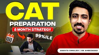 CAT 2024 Preparation from April ➡ Is 8 months enough for 99 percentile?