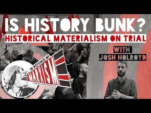 Is history bunk? Historical materialism on trial