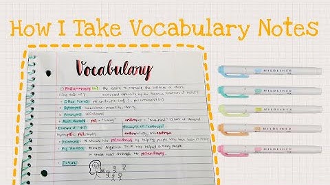 Cách Ghi Chép Từ Vựng Tiếng Anh Hiệu Quả| Nên DÙNG TỪ ĐIỂN Nào? |Sổ Tay Học TừVựng (Take Notes) [P2]