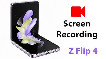 How To Record Screen On Samsung Galaxy Z Flip4