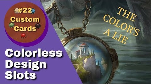 Colorless Design Slots | MTG Custom Cards #21