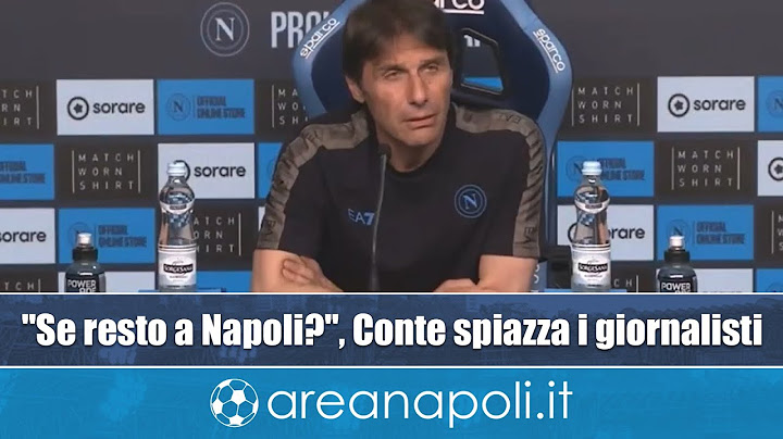 "Se resto al Napoli?", Conte spiazza i giornalisti