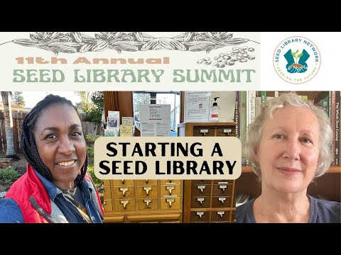 Video: Creating Seed Libraries - How Does A Seed Library Work