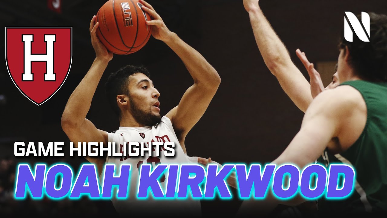 Noah Kirkwood Harvard Crimson vs Cornell Big Red | 31 PTS, 8 REB, 4 AST