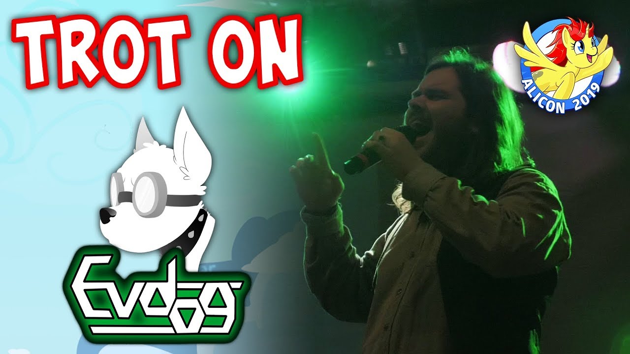 Evdog - Trot On | AliCon 2019