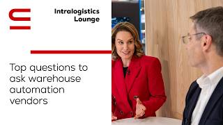 Top Questions to Ask Warehouse Automation Vendors | Intralogistics Lounge