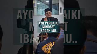 Ayo Perbaiki Ibadah Kita #ustadzsolehsofyan #ceramahviral #ngajitasawuf #ngajionline