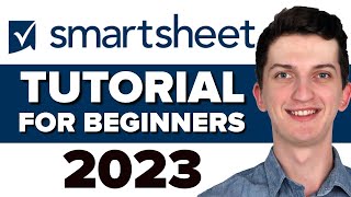 COMPLETE Smartsheet Tutorial For Beginners 2023  How To Use Smartsheet Project Management