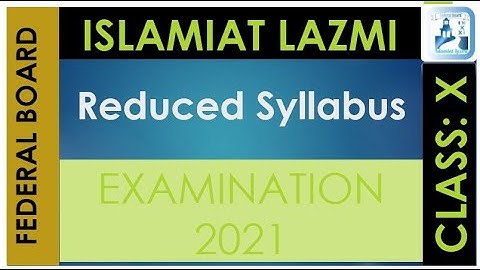 Reduce Syllabus SSC II 2021|| Islamiat Lazmi Class 10 || Short Syllabus Federal Board 2021