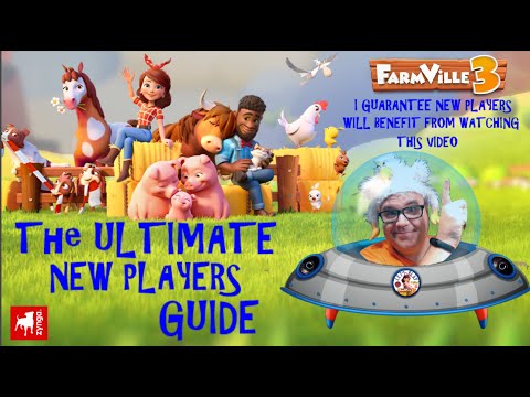 Farmville 3 New Players Guide 2021-2022