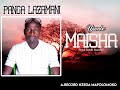 PANGA LAZAMANI SONG MAISHA Prod FRED MASTEROctober 21 2025