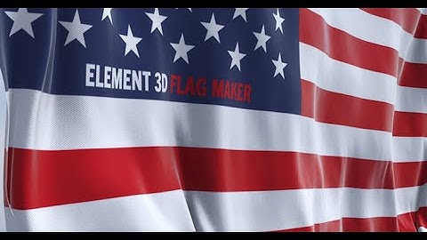 Element 3D Flag Maker | After Effects template - Envato elements