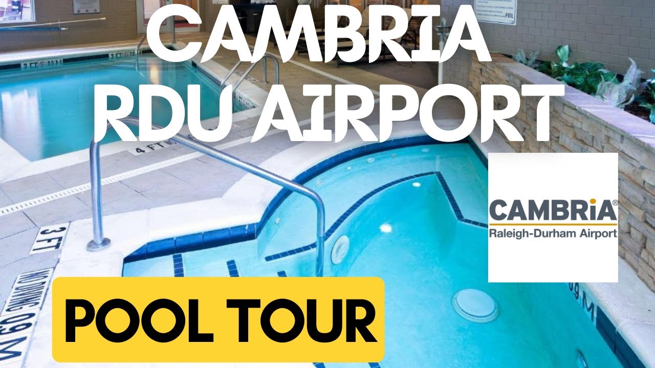 Cambria Hotel Raleigh-Durham Airport POOL TOUR