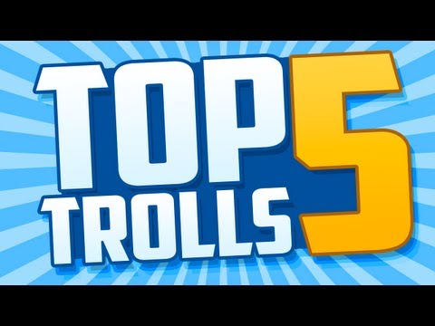 Top 5 Trolls: AUTOTUNE + ANGRY DAD
