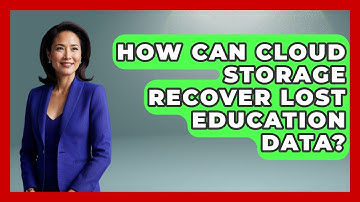 How Can Cloud Storage Recover Lost Education Data? - Teacher Tech Toolbox