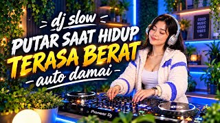 🔥 DJ SLOW REMIX TERBARU 2026 | BIKIN HIDUP LEBIH DAMAI & TENANG | FULL BASS CHILL 🎧✨