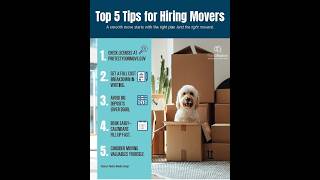 5 Tips for Hiring Movers | How to Choose the Right Moving Company for a Smooth Move