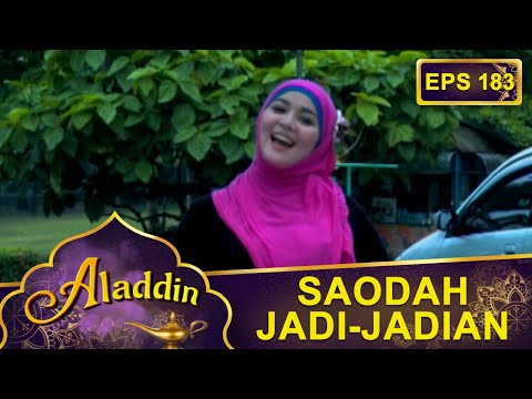 Jin Mustofa Nyamar Jadi Emak Saodah - Aladdin Eps 183 Part 1