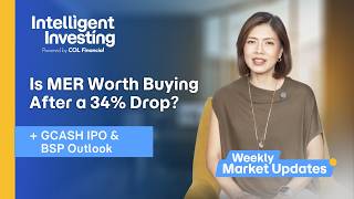 Is MER Worth Buying After a 34% Drop? GCASH IPO & BSP Outlook | Intelligent Investing