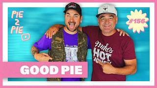 Good Pie | PIE 2 PIE Pizza Podcast Ep. 156