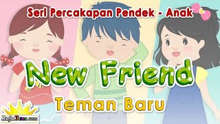 Percakapan Bahasa Inggris: New Friend (Teman Baru) | kids conversation