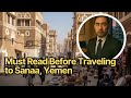 Sanaa Yemen 2025 Hidden Gems Real Estate Ultimate City Guide Sanaa Yemen 2025 Hidden Gems Real Estate Ultimate City Guide
