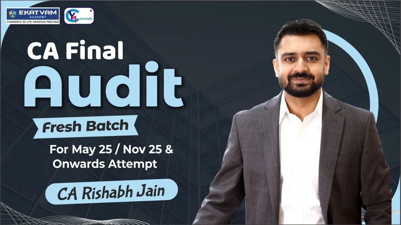 CA Final Auditing New Regular Batch || May 2025 & Onwards | New ...