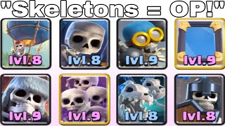 When Clash Royale Noobs Only Use Skeleton Cards…..