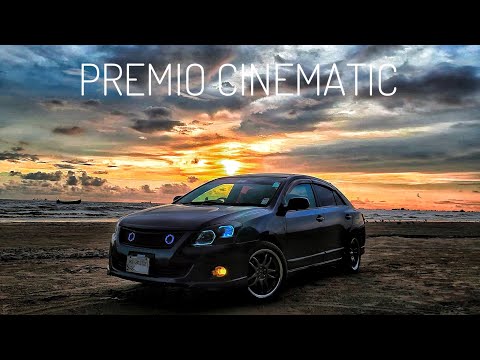 🔥 Toyota Premio Cinematic 🔥