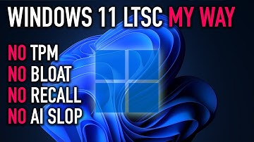 How I Set Up Windows 11 LTSC - Installed on an OLD Dell (No TPM)