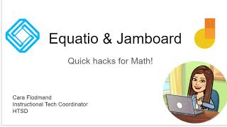 Equatio and Jamboard for Math