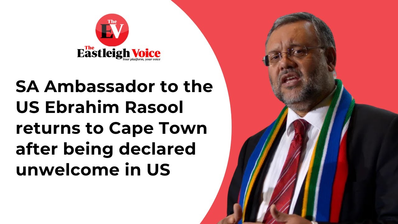 SA Ambassador to the US Ebrahim Rasool returns to Cape Town after being ...
