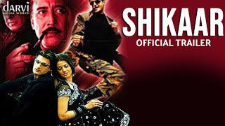 शिकार | Shikaar  Trailer | Super Hit Bollywood Movie | Releasing on 29.04.2022