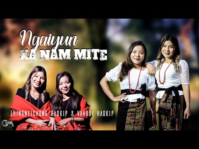 LHINGNEICHONG HAOKIP & VAHBOI HAOKIP | NGAIYUN KA NAM MITE | Video processed at GIBEON MEDIA class=