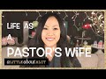 My Life As A Pastor's Wife