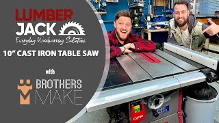 Lumberjack Ts1800 Cast Iron Table Saw With Brothers Make Showing Us All Their Favourite Features