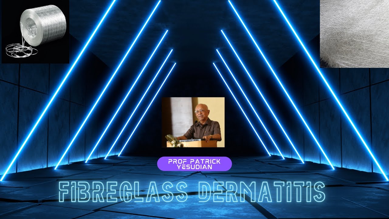 Fibreglass dermatitis YouTube