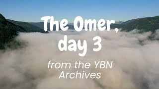 Counting the Omer, day 3 (4/25/24)