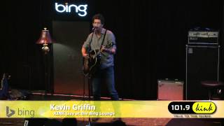 Kevin Griffin - Good (Bing Lounge)