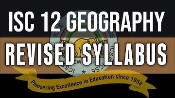 Revised Syllabus Geography 2025 || Class 12 ISC Geography || Hindi Explanation